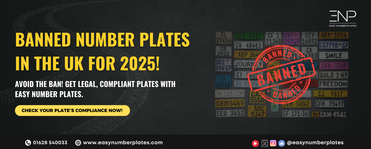 Banned Number Plates in the UK for 2025 - Easy Number Plates